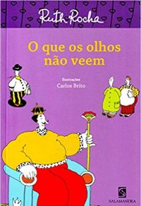 O que os olhos não veem O que os olhos não veem Capa