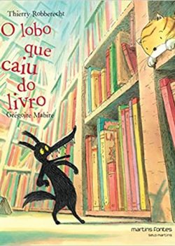 livros com a chapeuzinho vermelho: o lobo que caiu do livro livros com a chapeuzinho vermelho: o lobo que caiu do livro